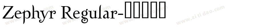 Zephyr Regular字体转换